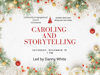 Caroling and Storytelling