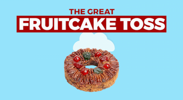 The Great Fruitcake Toss