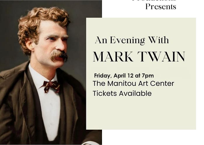 An evening with Mark Twain event at the Manitou Art Center